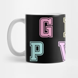 Girl power international womens Day Mug